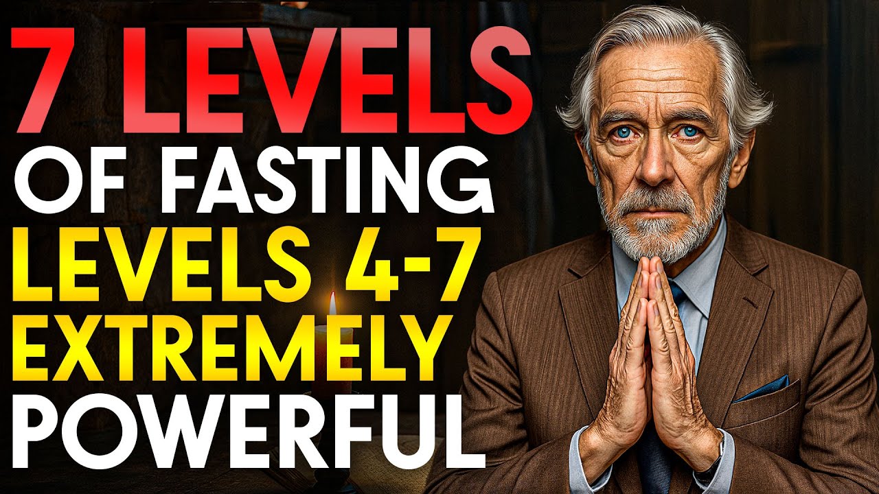7 LEVELS OF FASTING (Levels 4-7 Are EXTREMELY POWERFUL)