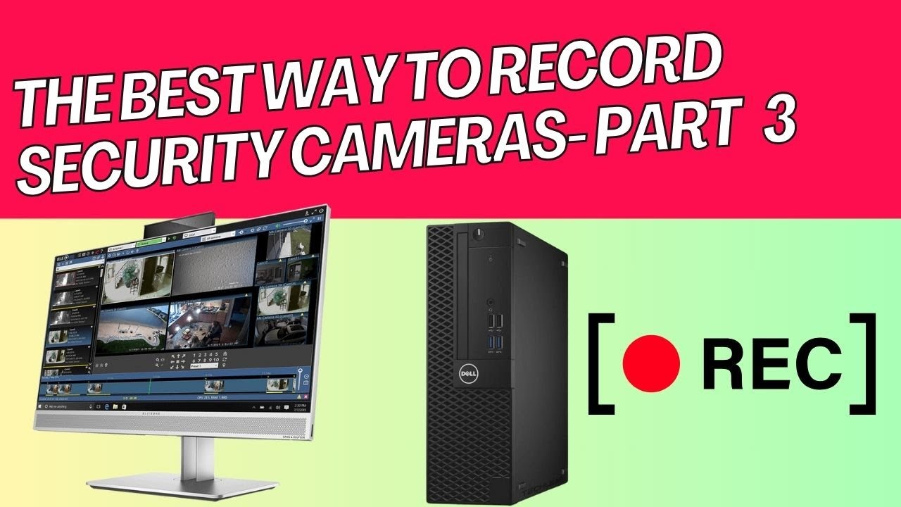 The Best Home Security Camera Systems - Part 3