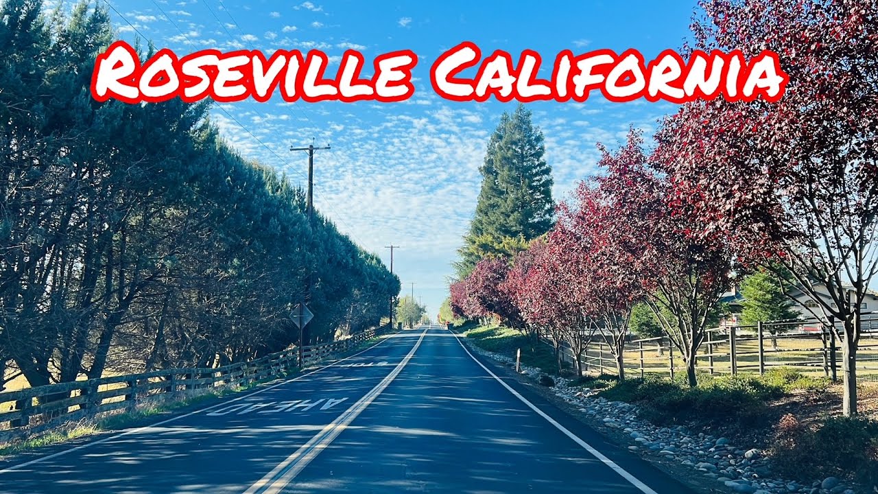 ROSEVILLE CALIFORNIA DRIVE