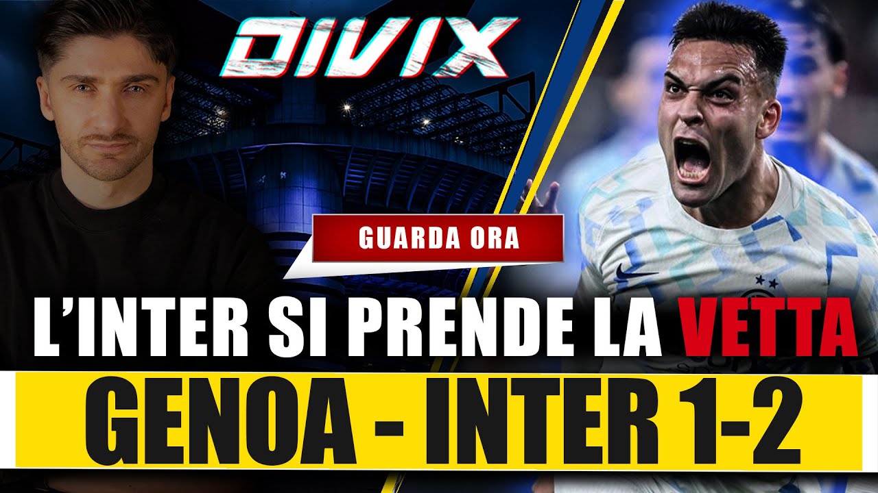 GENOA &ndash; INTER 1-2: L'Inter voleva la testa della classifica pi&ugrave; di ogni altra cosa