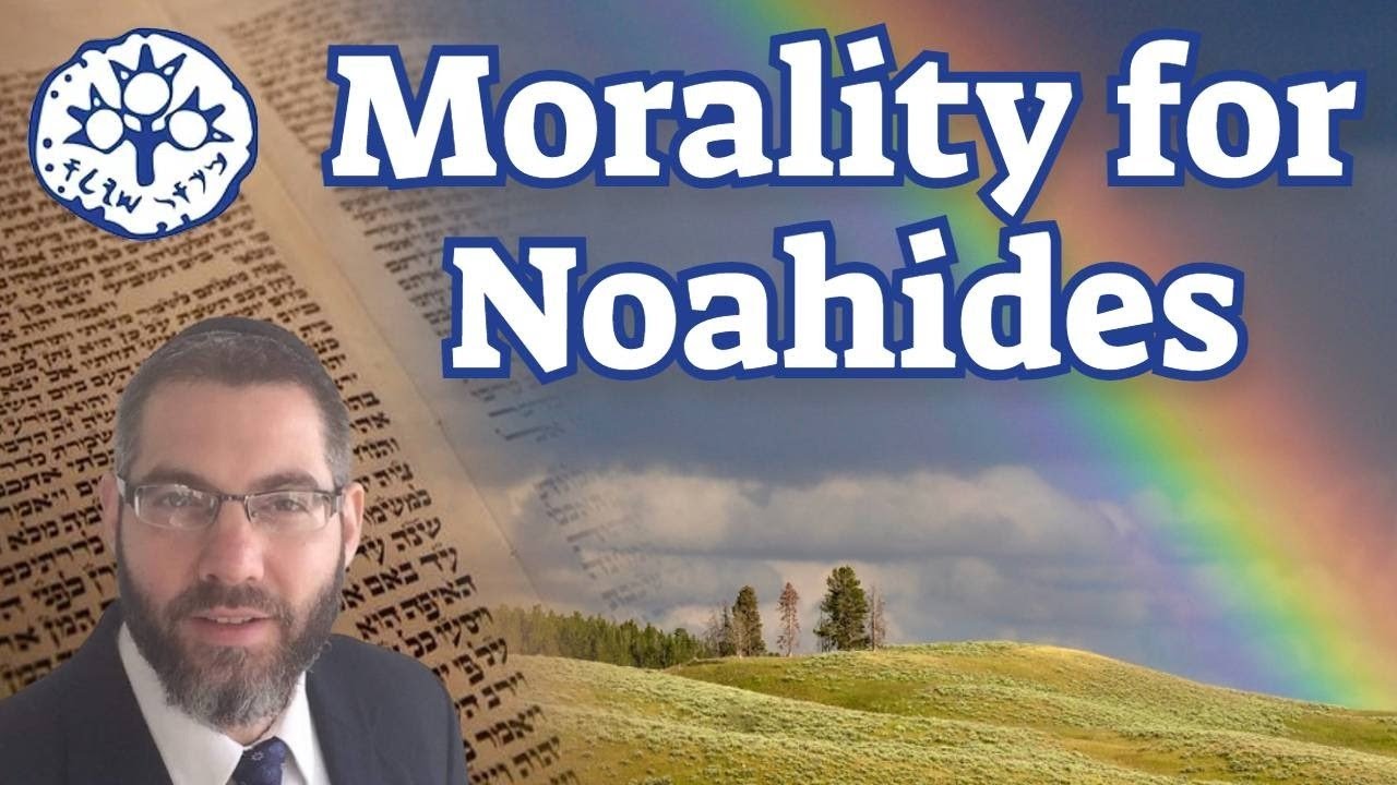 Morality For Noahides