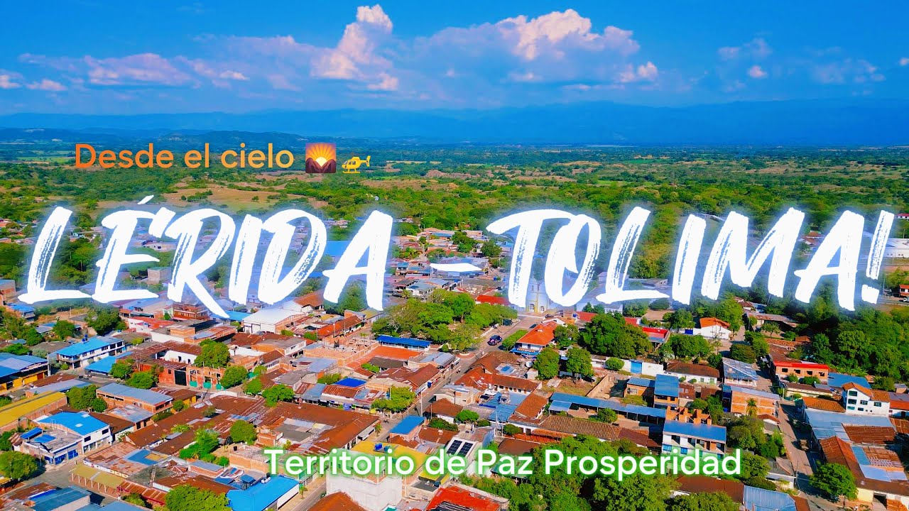 🚁 Lérida, Tolima desde el cielo: Un viaje visual que toca el alma 🌄