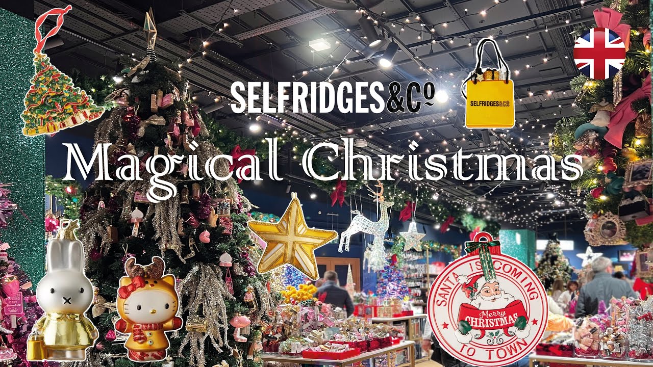 セルフリッジズ クリスマス 2025🎄魔法の様な空間が可愛すぎる！購入品＆自宅で簡単模様替えVlog