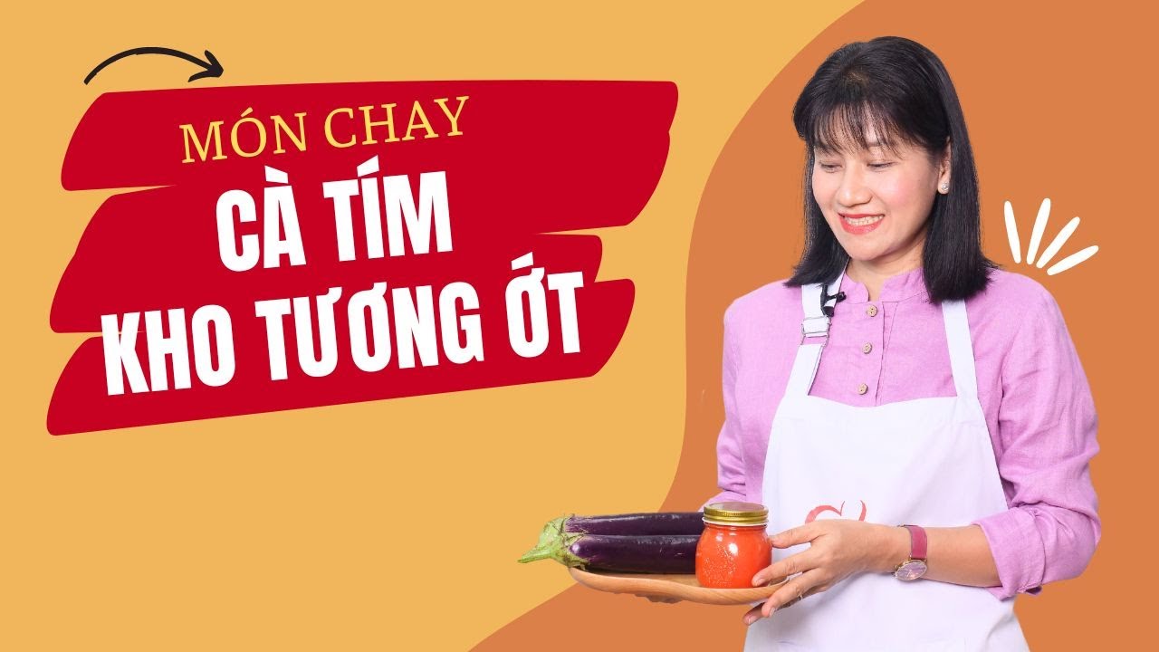 MÓN CHAY | CÀ TÍM KHO TƯƠNG ỚT thơm ngon lạ kì - Mai Hằng Mahaso