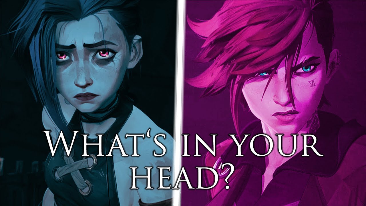 What's In Your Head? - Jinx + Vi GMV (Arcane/League of Legends)