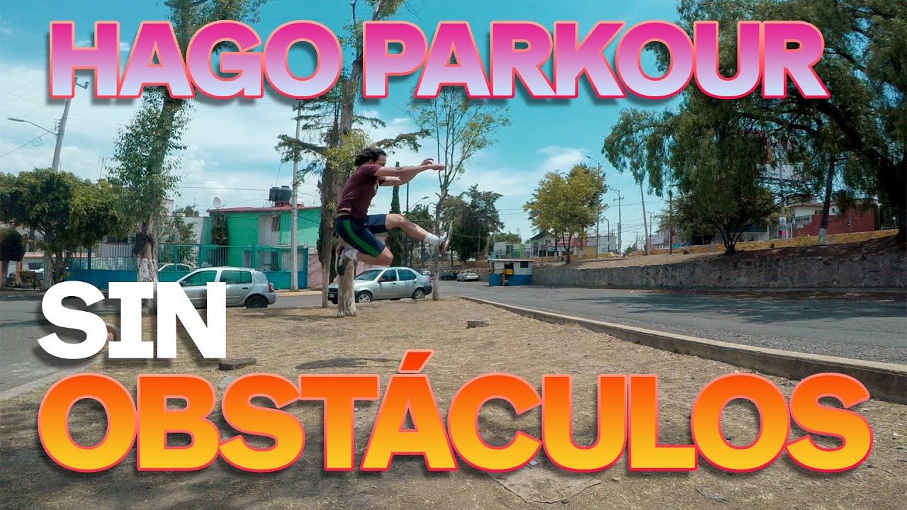 Haciendo parkour sin obstáculos -  DEDICADO PARA LOS PRINCIPIANTES