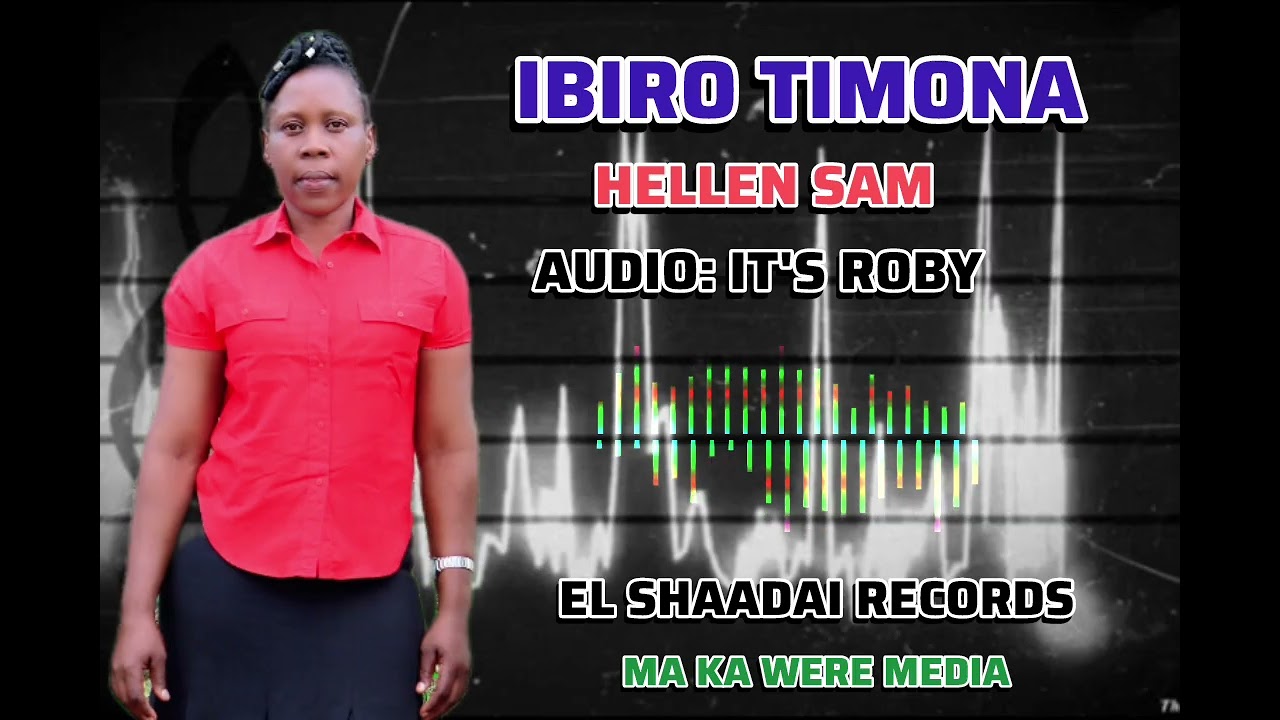 IBIRO TIMONA - HELLEN SAM { OFFICIAL AUDIO}