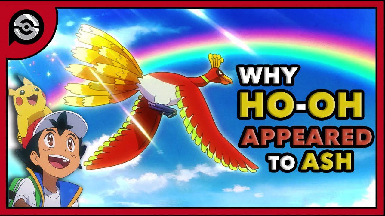 The REAL Reason Ho-Oh Appeared to Ash