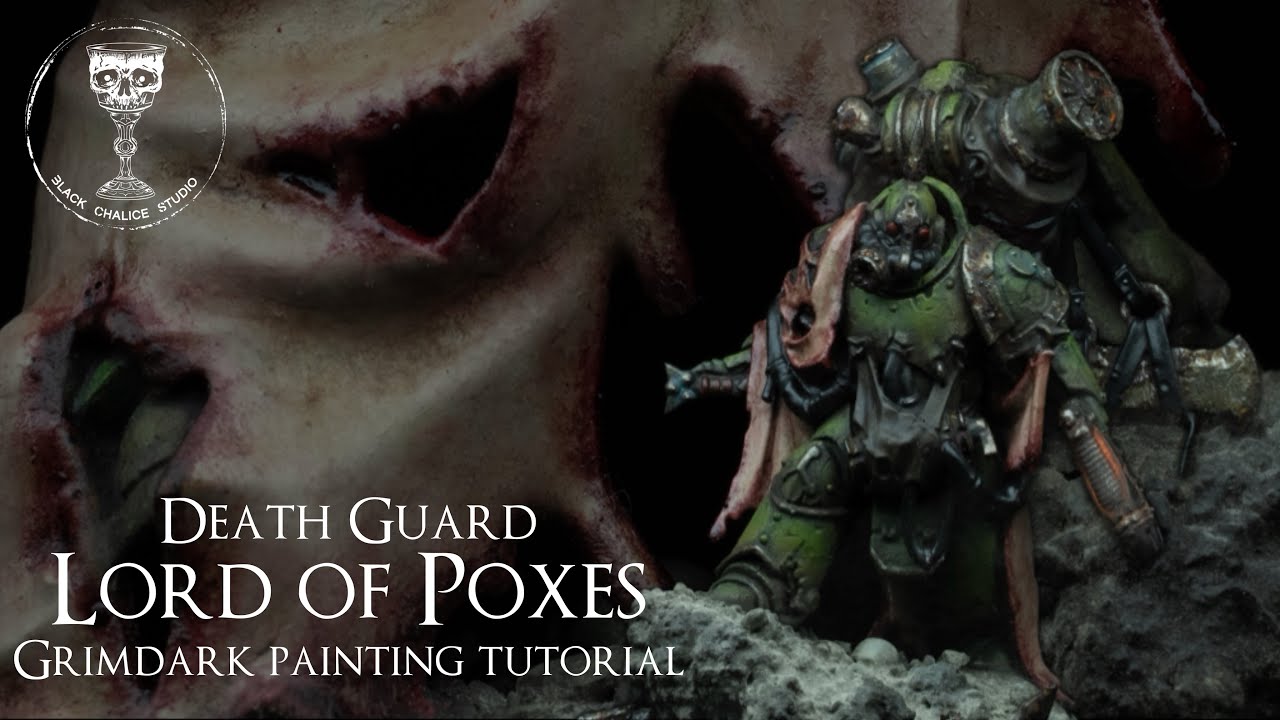 Death Guard : The Lord Of Poxes - Grimdark painting tutorial.