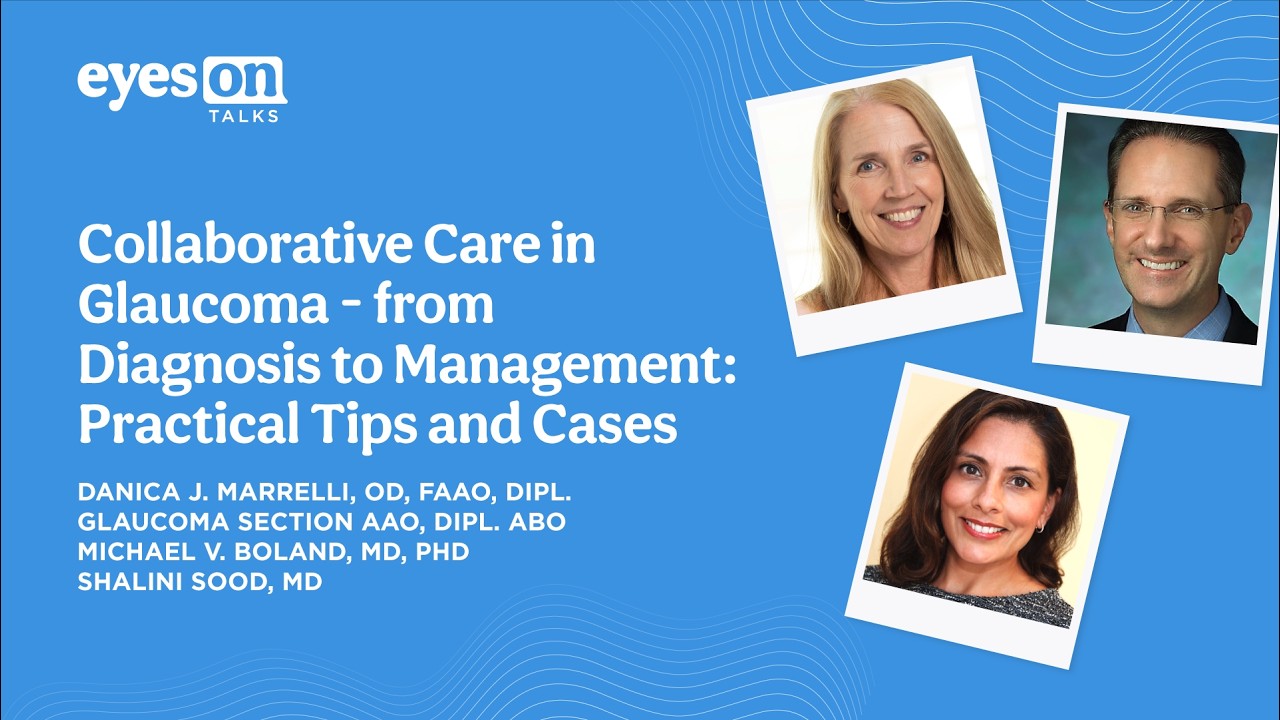 Collaborative Care in Glaucoma - from Diagnosis to Management: Practical Tips and Cases