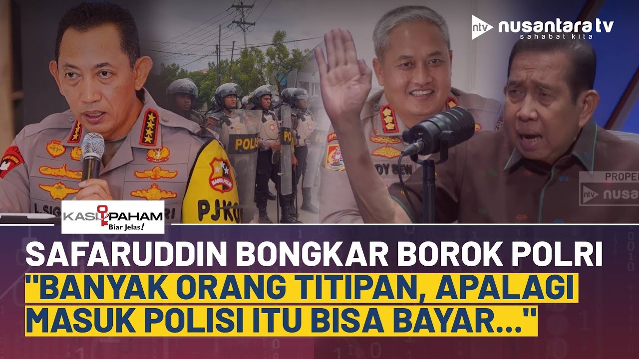 [FULL] Sambil Gebrak Meja, Safaruddin Soal Reformasi Polri: Orang Titipan di Polisi Ini Masalah!