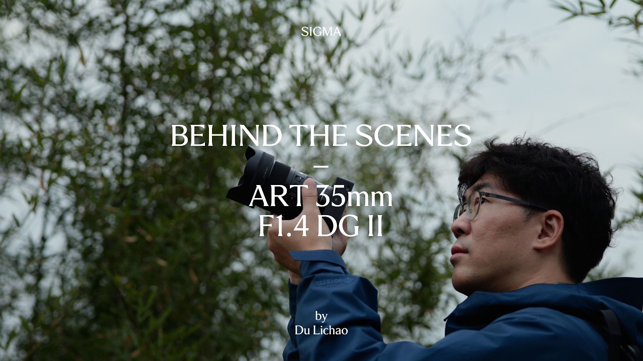 [Behind the scenes] 35mm F1.4 DG II | Art by Du Lichee
