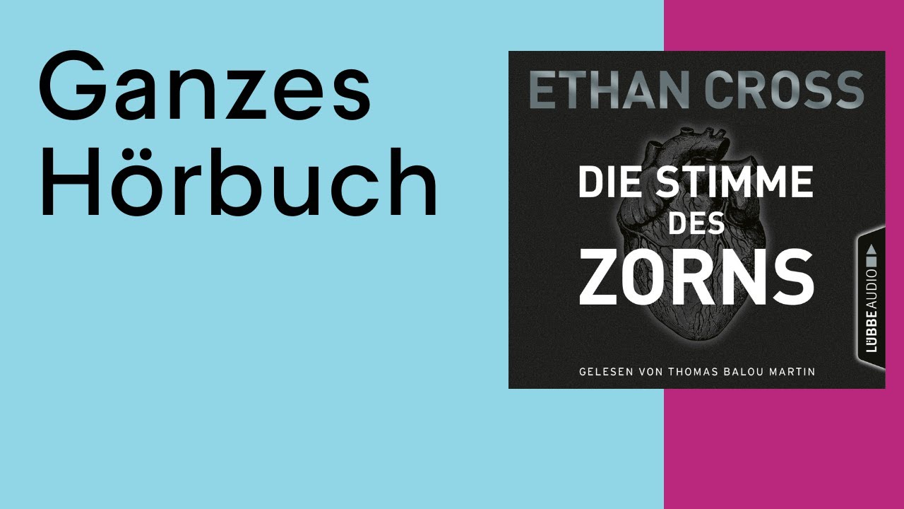 GANZES HÖRBUCH: Die Stimme des Zorns von Ethan Cross