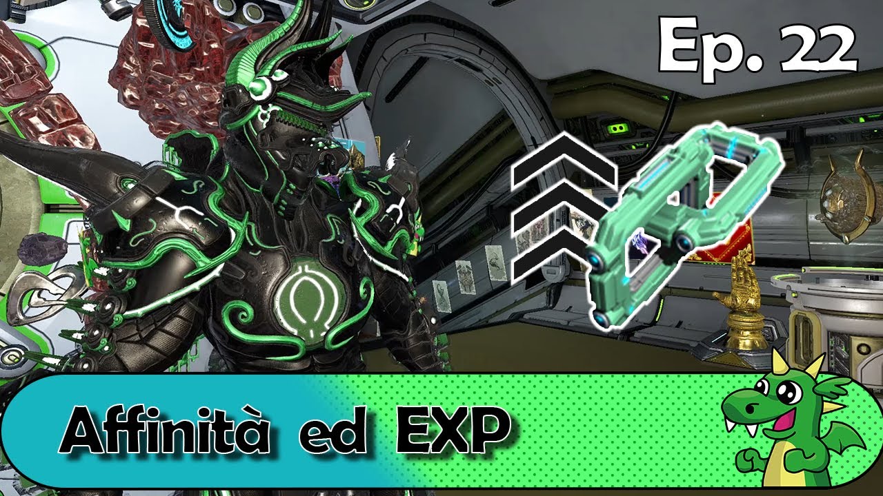 [Guida Warframe] Affinità & EXP / Ep. 22