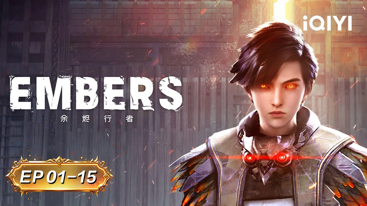 【FULL】🔥“Hell Hunters” of Ember City | EMBERS | EP01-15 | iQIYI Anime Asia