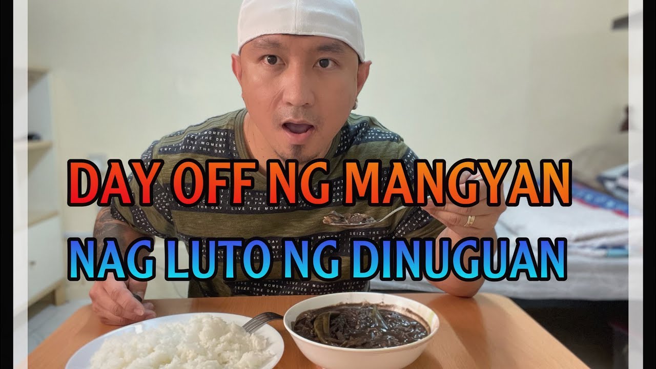 DAY OFF NG MANGYAN | NAGLUTO NG DINUGUAN