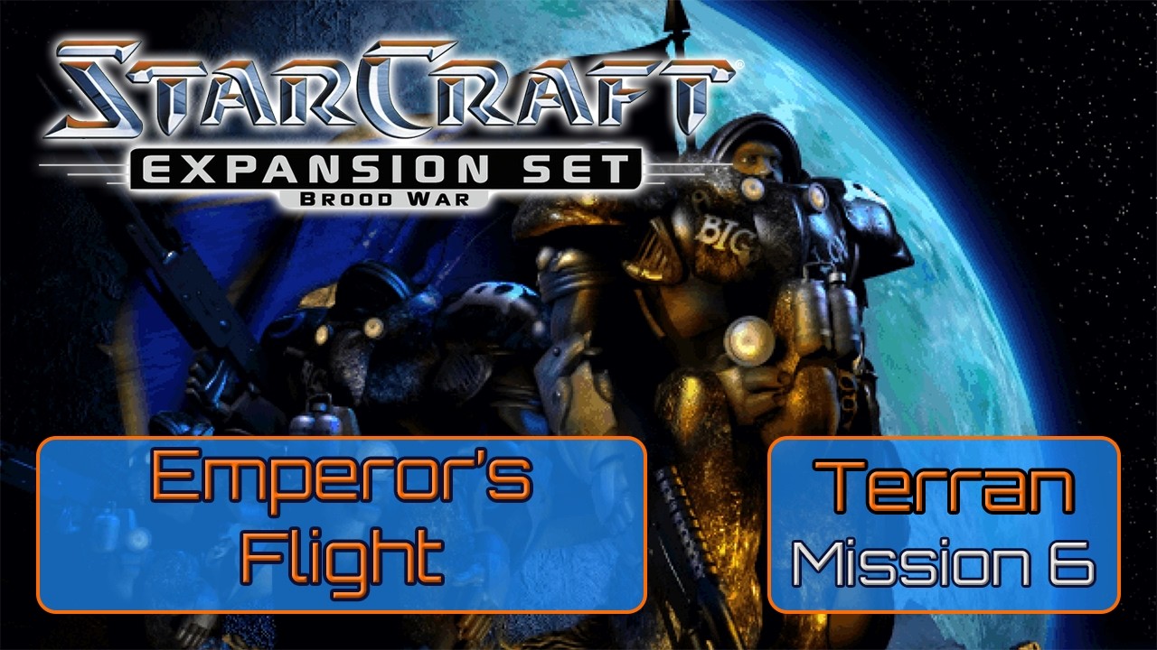 StarCraft: Brood War &ndash; Terran Campaign #6 &ldquo;Emperor&rsquo;s Flight&rdquo; | Classic RTS Gameplay