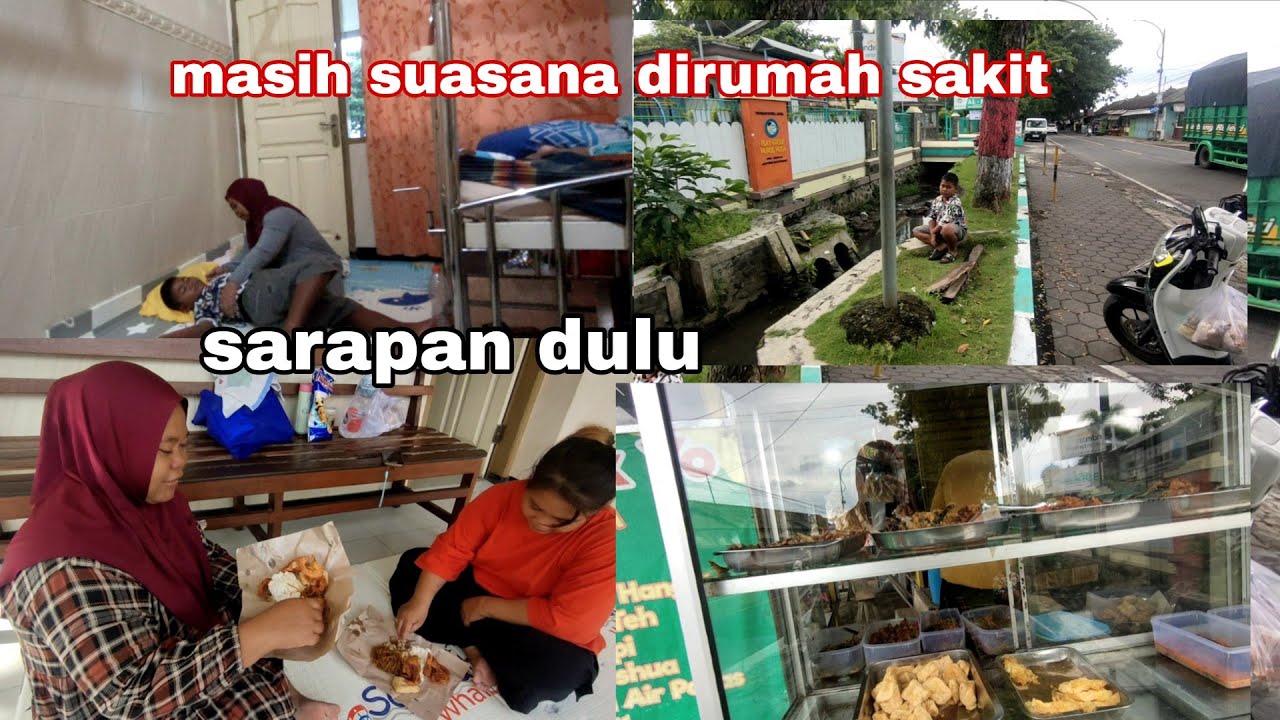 Cari sarapan dulu || masih di seputaran rumah sakit 