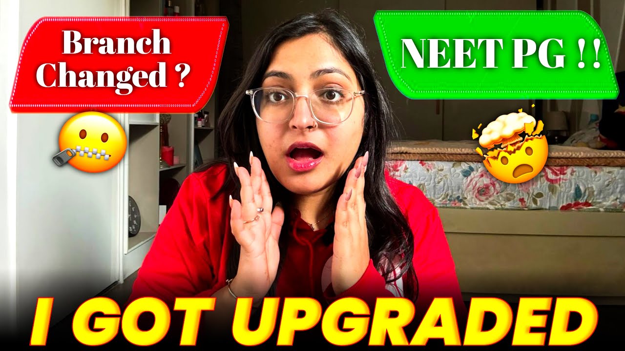 My Branch has changed ! I got upgraded in NEET PG Counselling 🤩🤩