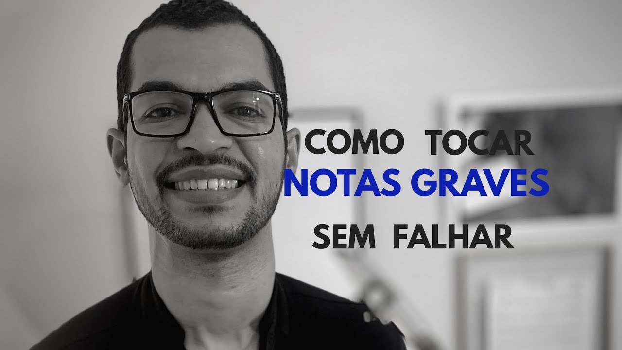 Como tocar notas graves sem falhar