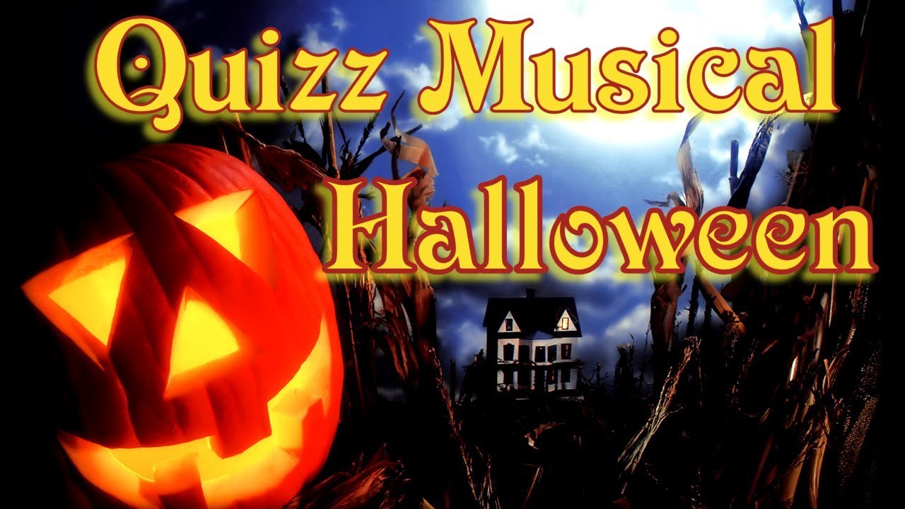 QUIZ MUSICAL HALLOWEEN... BLIND TEST AVEC RÉPONSE !!!