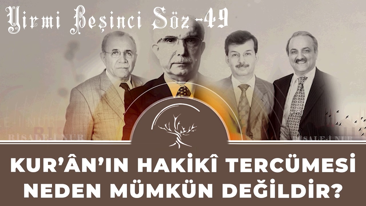 Kur’ân’ın hakikî tercümesi neden mümkün değildir?