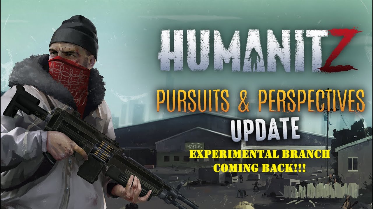 .912 Experimental Branch Coming | HumanitZ (15 Aug 24)