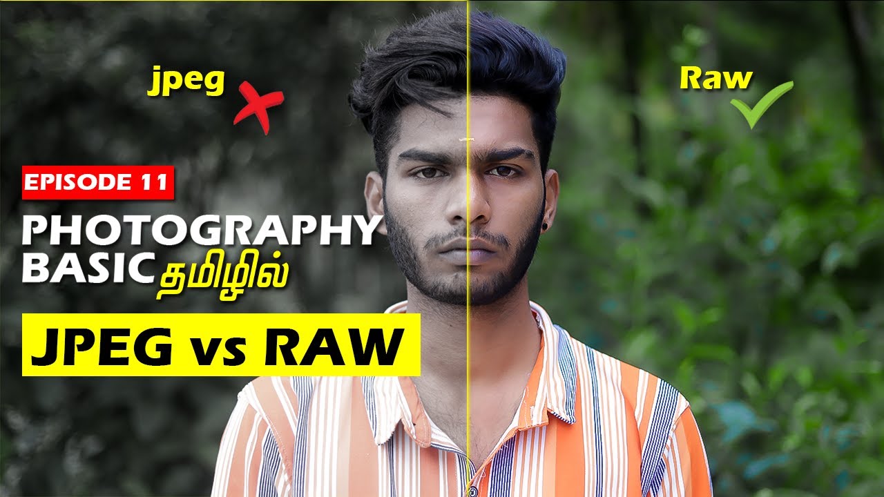 jpeg vs raw image format TAMIL | episode 11 | Photography basic tamil | @PhotographyTamizha