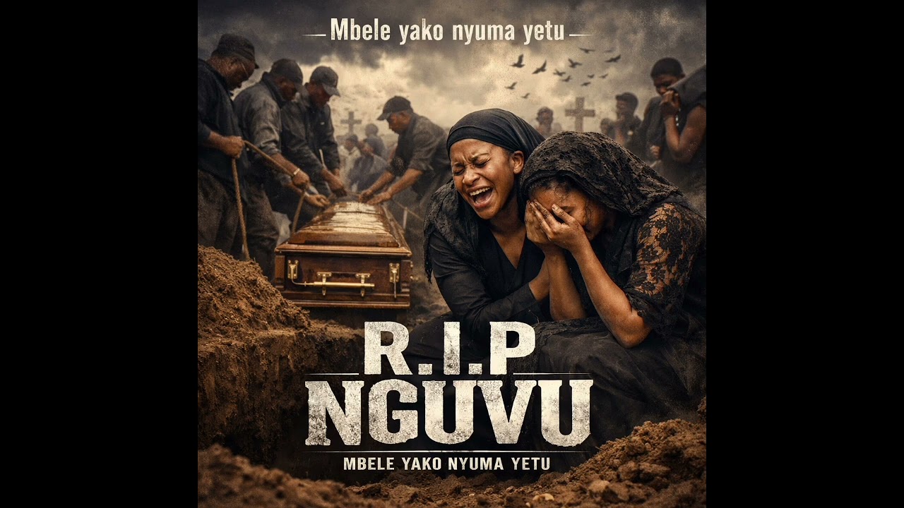 R.I.P NGUVU NENDA