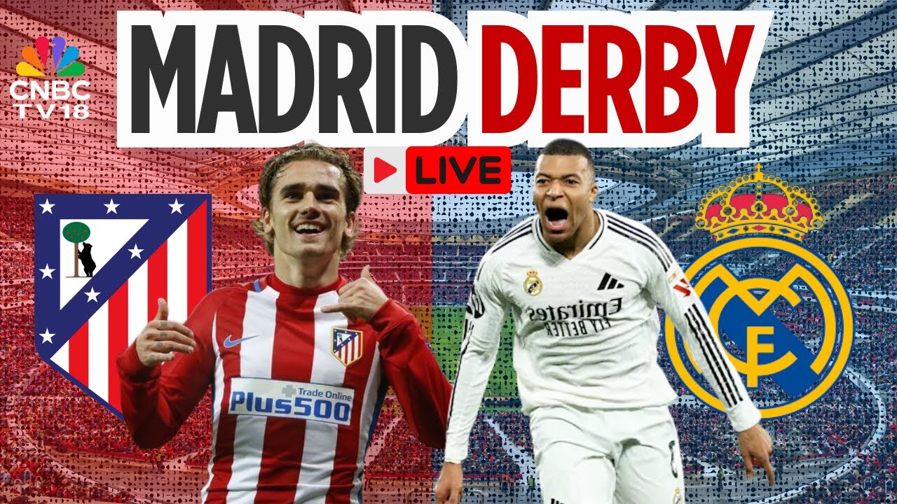Real Madrid Vs Atletico Madrid LIVE Score: Madrid Derby In Wanda Metropolitan | La Liga Spain |N18G