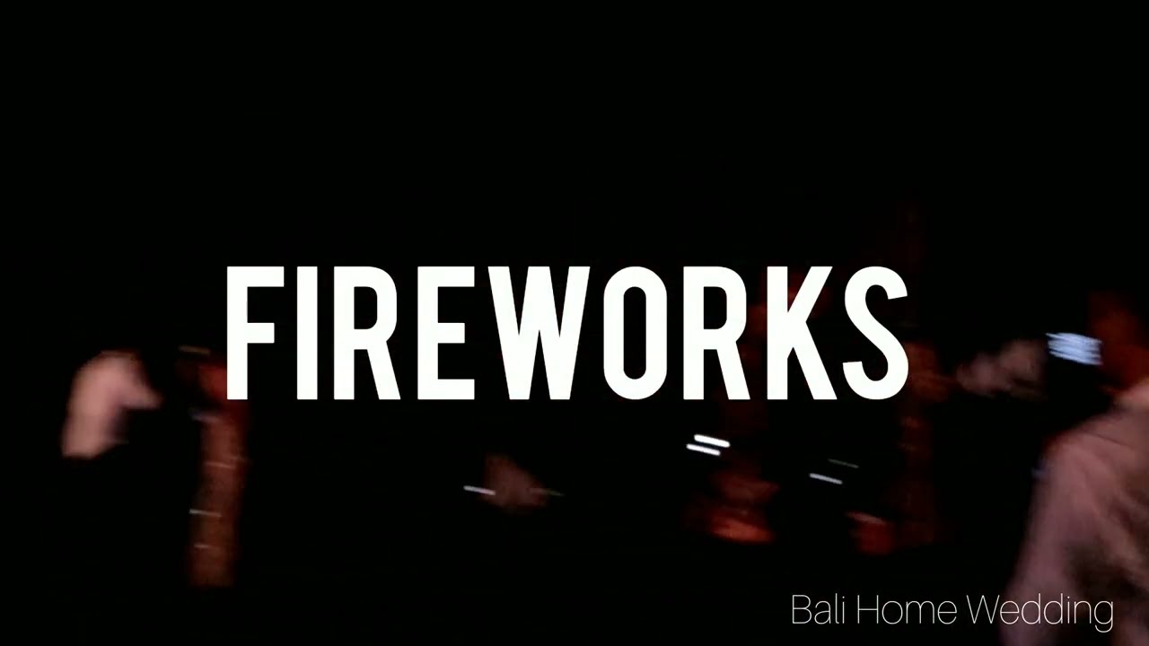 BALI WEDDING FIREWORK 300 shot