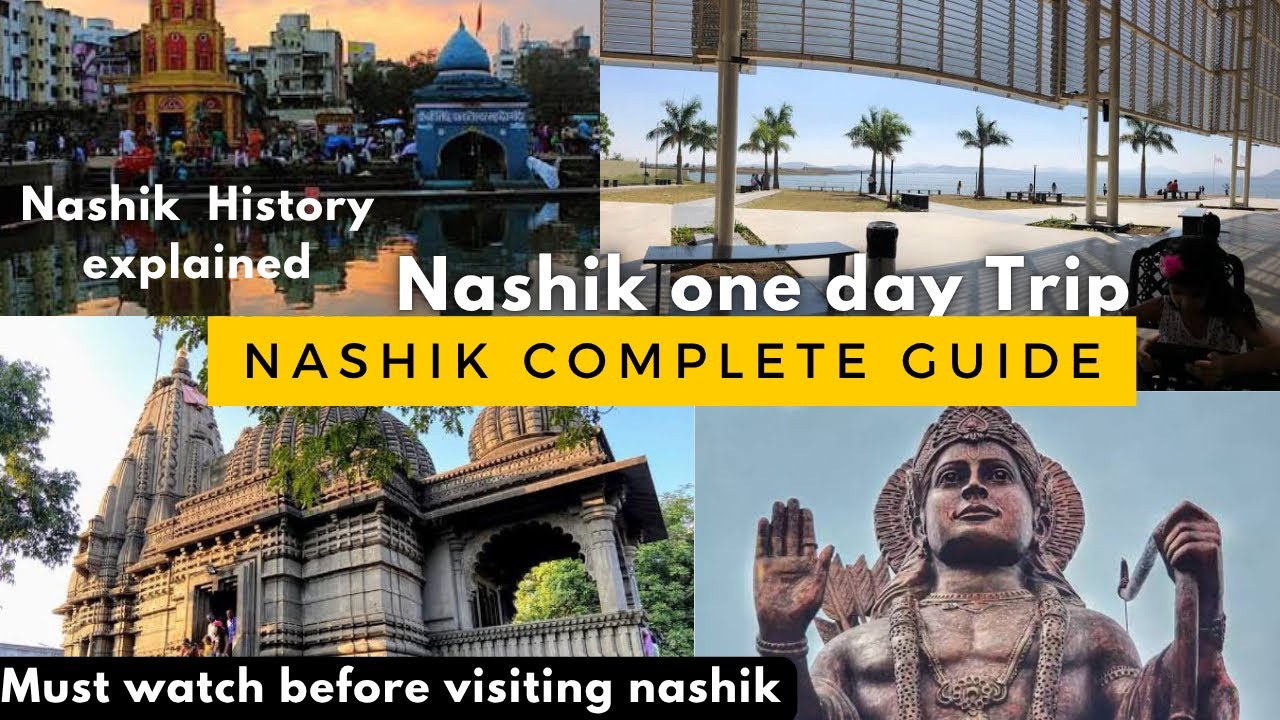Nashik complete travel guide | Tourist places Nashik |  Nashik trip 2025 must visit 