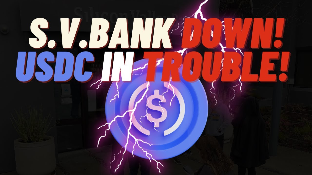 SILICON VALLEY BANK DOWN! USDC DEPEG!
