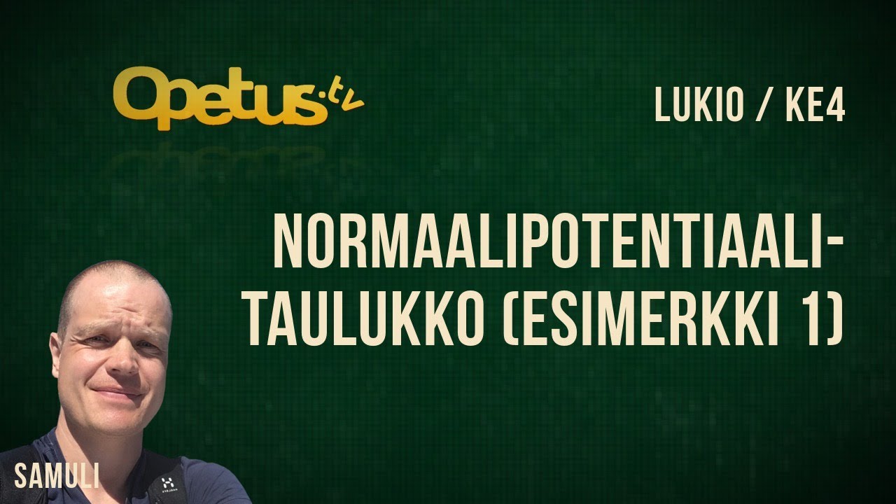 Normaalipotentiaalitaulukko (esimerkki 1)