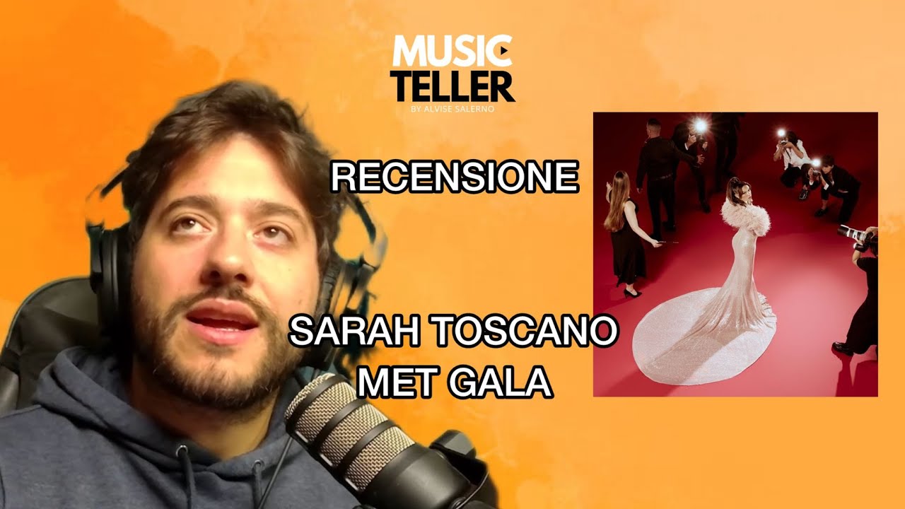 SARAH TOSCANO 'MET GALA', RECENSIONE
