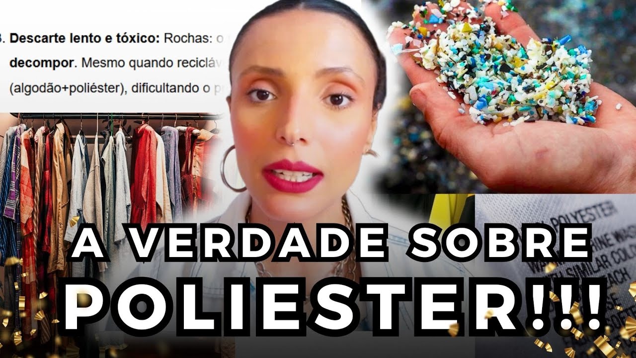 MODA SUSTENTÁVEL: ENTENDA O REAL PROBLEMA DO POLIÉSTER!!!