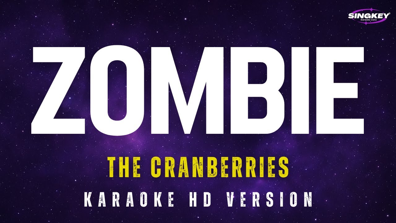 Zombie - The Cranberries Karaoke Version