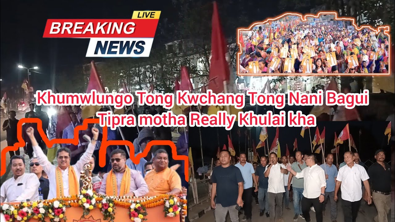 Khumwlungo Tong Kwchang Tong Nani Bagui Tipra motha Really Khulai kha