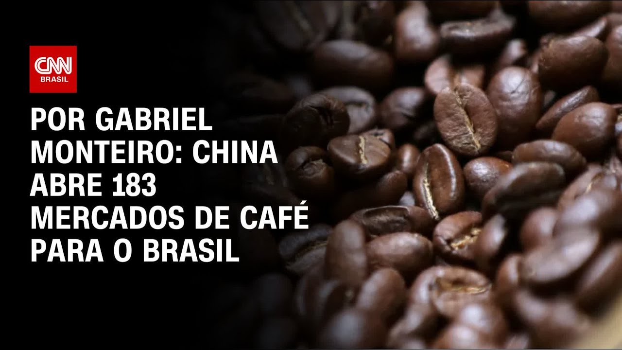 Análise: China abre 183 mercados de café para o Brasil | CNN NOVO DIA