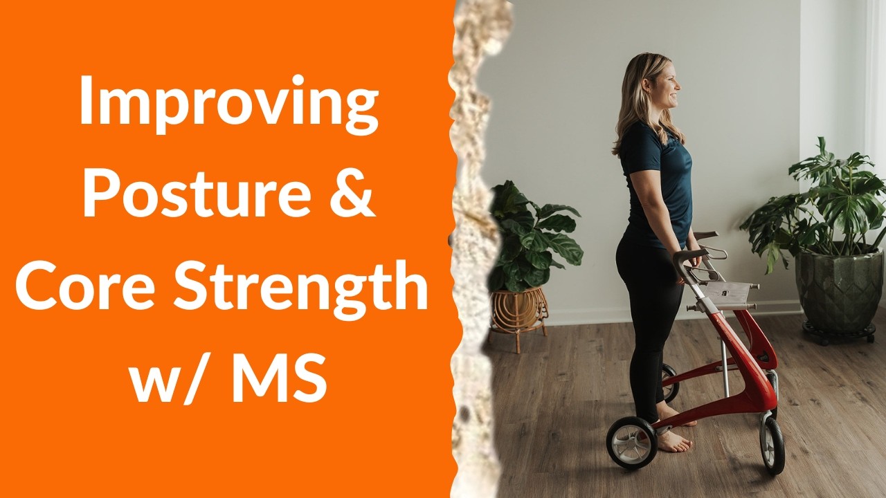 MS&nbsp;Core&nbsp;& Posture: Strengthening Exercises for Improvement - MS&nbsp;Exercise