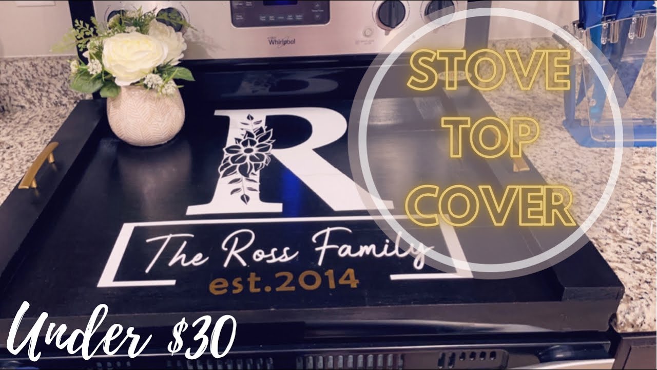 HOW TO MAKE A STOVE TOP COVER | BUDGET FRIENDLY | DIY