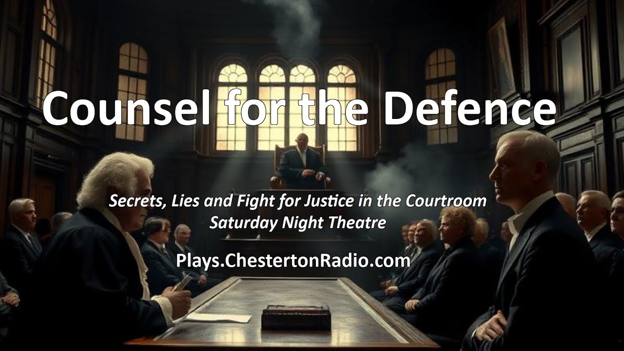 BBC Radio Drama: Counsel for the Defence | Saturday Night Theatre Classic
