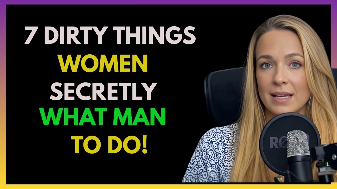 7 Things Women Secretly Want Men to Do (But Rarely Say) | Female Psychology