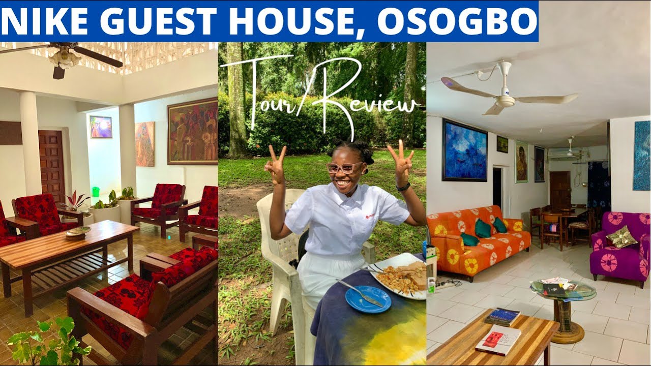 Tour and Review of Nike Guest House Osogbo, Osun State