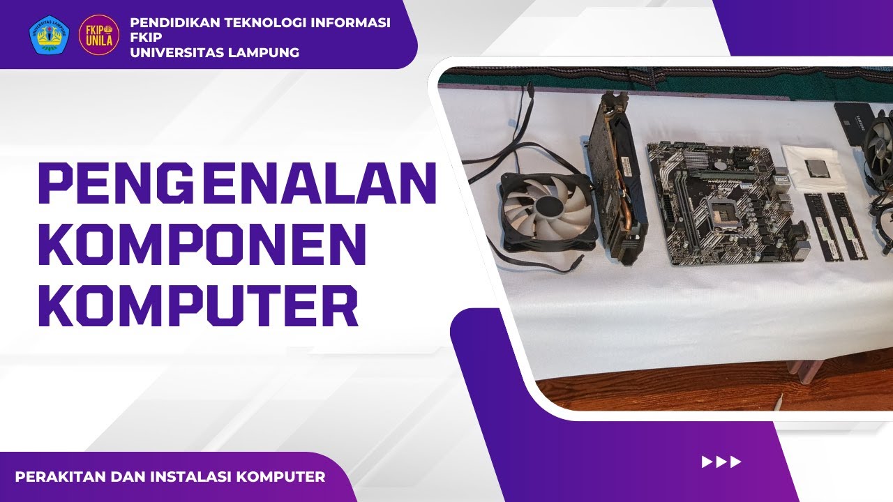Pengenalan Komponen Komputer - Pembelajaran SMK Materi Perakitan dan Instalasi Komputer (Bagian 1)