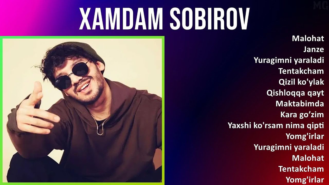 Xamdam Sobirov 2025 MIX Top Hits - Malohat, Janze, Yuragimni yaraladi, Tentakcham