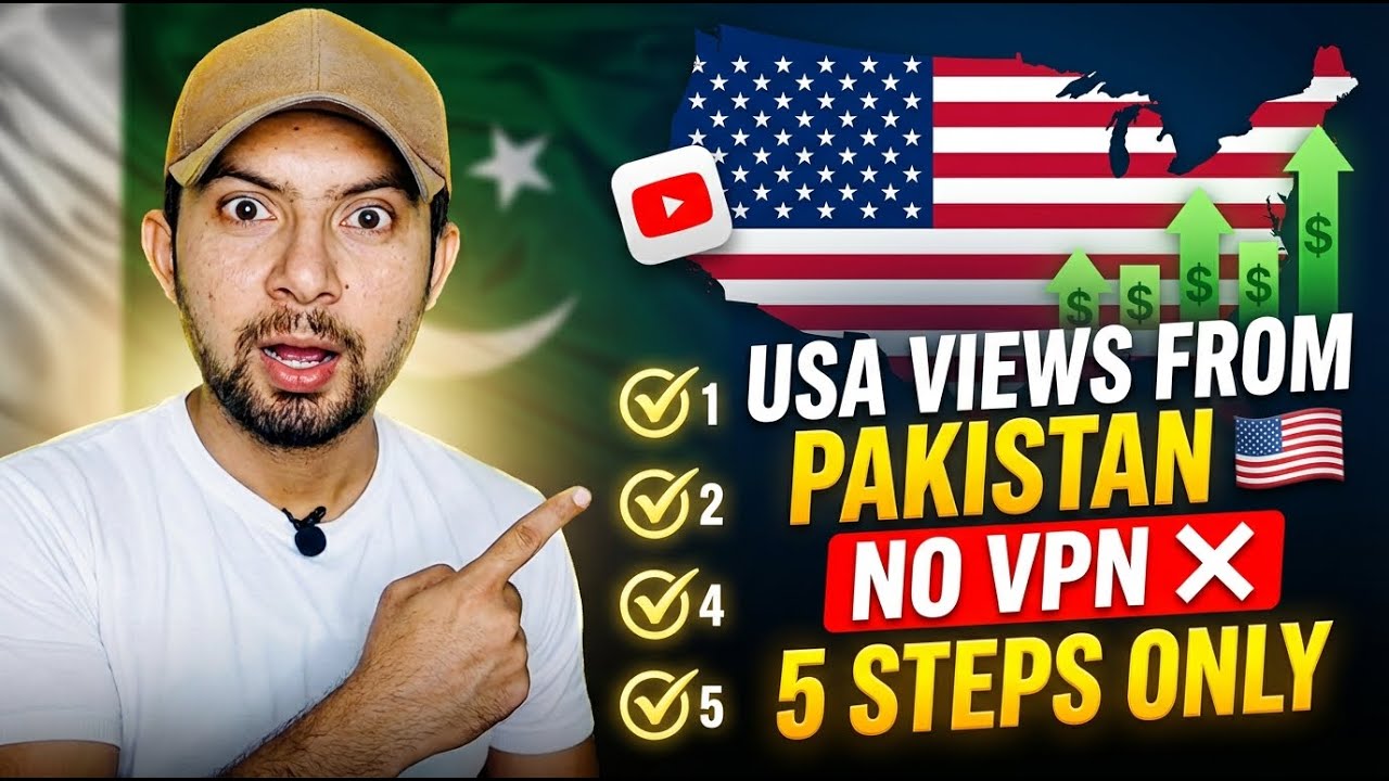How to Get USA Views from Pakistan (No VPN, No Proxy) | 5 Proven Steps