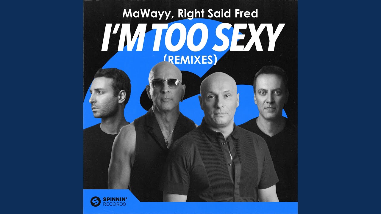 I'm Too Sexy (Festival Mix) (Extended Mix)