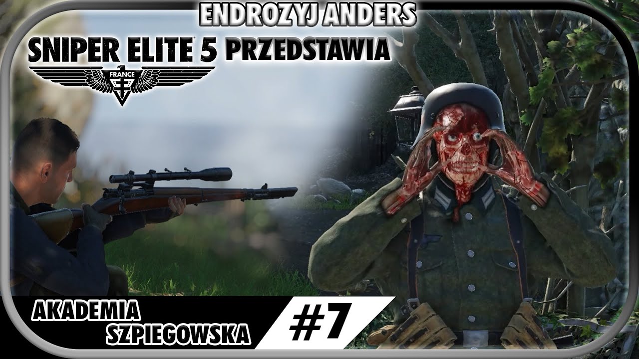 Sniper Elite 5 | [#7] AKADEMIA SZPIEGOWSKA cz. 2 | Walkthough [GAMEPLAY][1080p60FPS]