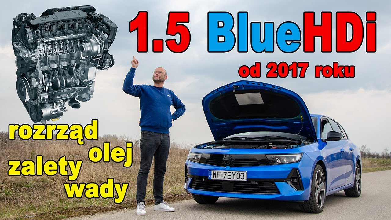 DIESEL 1.5 Blue HDi (EcoBlue) - problematyczny czy niemal doskonały?